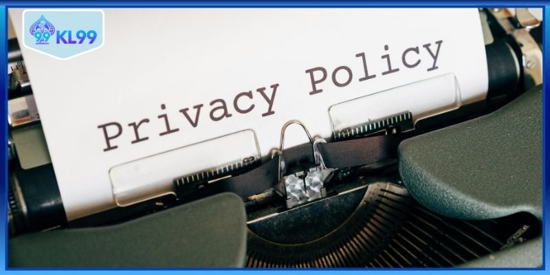 Thông tin về chính sách bảo mật KL99